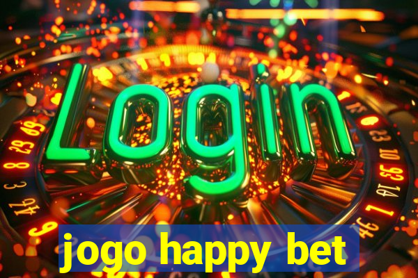 jogo happy bet